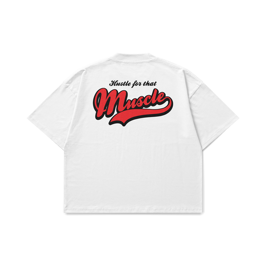 Hustle For That Muscle White Oversized T-shirt