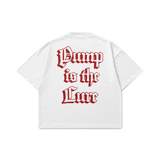 Pump Is The Cure White Oversized T-Shirt